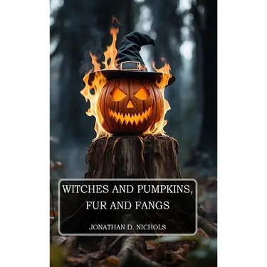 Witches and Pumpkins, Fur and Fangs