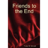 Friends to the End