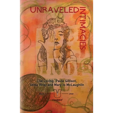 Unraveled Intimacies