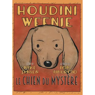 Houdini Weenie: Le Chien du Mystere