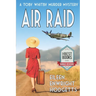 Air Raid: A World War Two Mystery