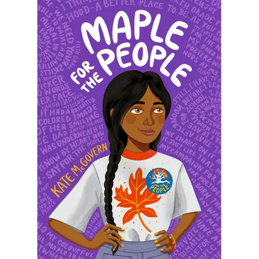 Maple for the People: (A Middle Grade Novel of School Elections, Friendship, and Finding Ones Voice)