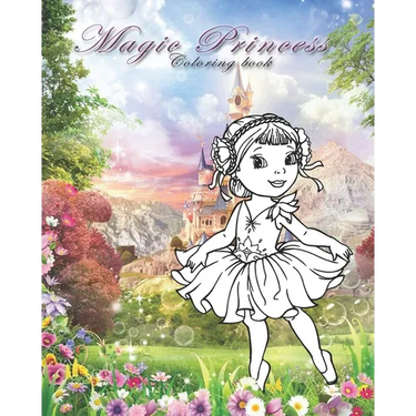 Magic Princess: Coloring book for all ages
