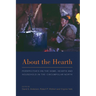 About the Hearth: Prespectives on the Home, Hearth and Household in the Circumpolar North