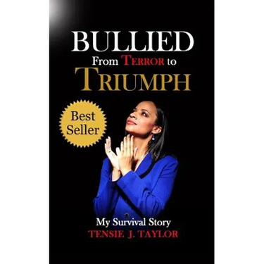 Bullied From Terror to Triumph: My Survival Story