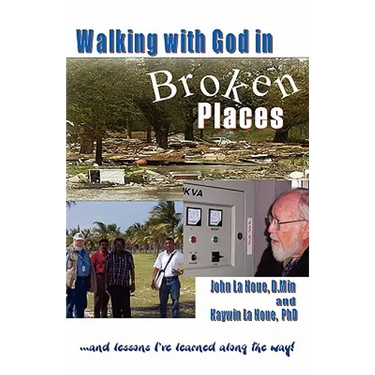 Walking with God in Broken Places