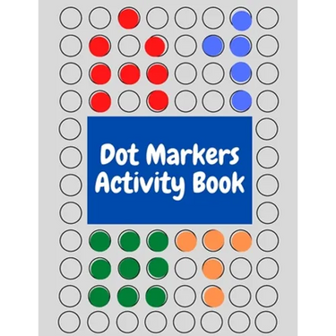 Dot Markers Activity Book: Sketchbook with Dot Markers Circle for kids, dot markers activity book for toddlers ages 2-5, Do a Dot Page a Day shap