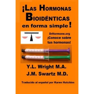 ¡Las hormonas bioidénticas en forma simple!