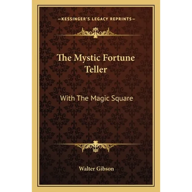 The Mystic Fortune Teller: With The Magic Square