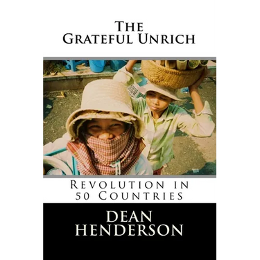 The Grateful Unrich: Revolution in 50 Countries