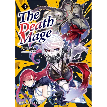 The Death Mage Volume 3: Light Novel