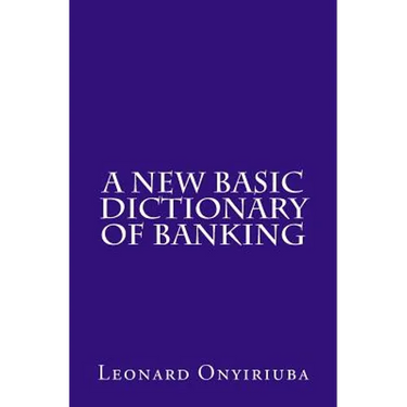 A New Basic Dictionary of Banking