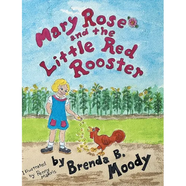Mary Rose and the Little Red Rooster