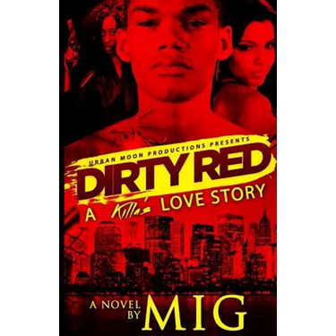 Dirty Red: A Killa's Love Story