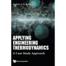 Applying Engineering Thermodynamics