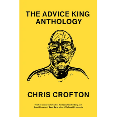 The Advice King Anthology