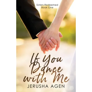 If You Dance with Me: A Clean Christian Romance