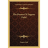 The Poems Of Eugene Field