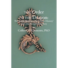 The Order of the Dragon: : The Battle Between the "Other History" and the Accepted History