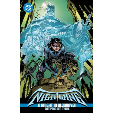 Nightwing: A Knight in Blüdhaven Compendium Three