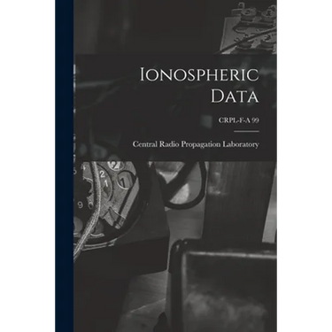 Ionospheric Data; CRPL-F-A 99