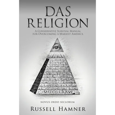 Das Religion: A Conservative Survival Manual for Overcoming a Marxist America
