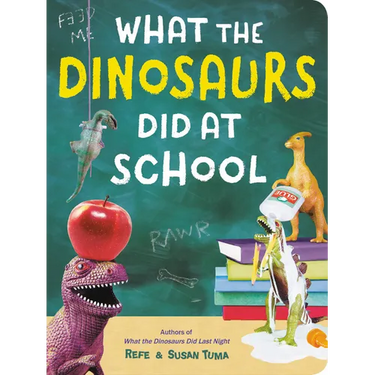 What the Dinosaurs Did at School