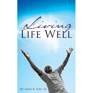 Living Life Well