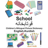 English-Kurdish School Children's Bilingual Picture Dictionary