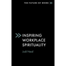 Inspiring Workplace Spirituality