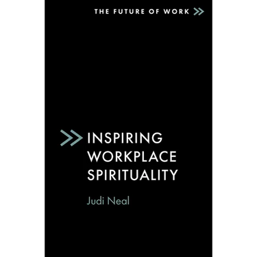 Inspiring Workplace Spirituality