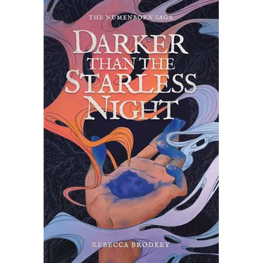 Darker Than the Starless Night: An Epic Romantic Fantasy