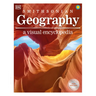 Geography: A Visual Encyclopedia of Planet Earth
