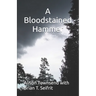 A Bloodstained Hammer