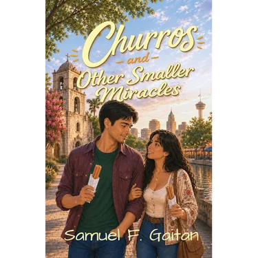 Churros and Other Smaller Miracles