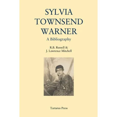 Sylvia Townsend Warner: A Bibliography
