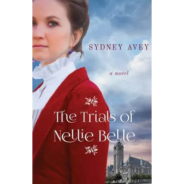 The Trials of Nellie Belle