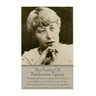 The Poetry Of Katherine Tynan: ?Everything has an ending: there will be, an ending one sad day for you and me. And ending of the days we had together