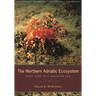 The Northern Adriatic Ecosystem: Deep Time in a Shallow Sea
