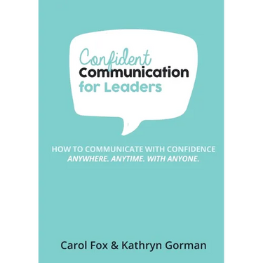 Confident Communication For Leaders