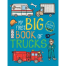 My First Big Book of Trucks