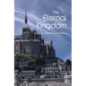 The Eternal Kingdom: A History of the Church of Christ