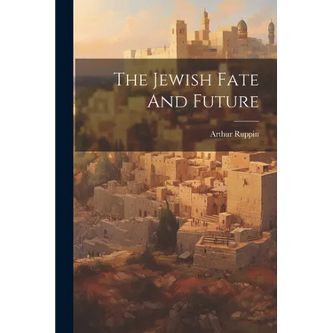 The Jewish Fate And Future