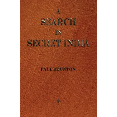 A Search in Secret India