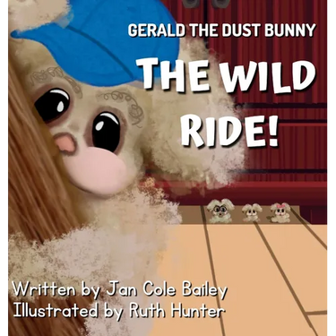 Gerald the Dust Bunny: The Wild Ride!
