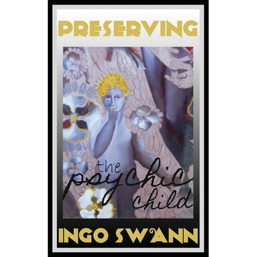 Preserving the Psychic Child