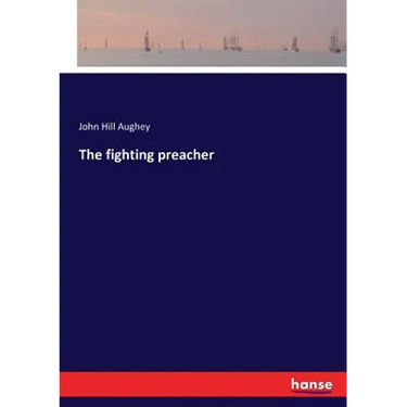 The fighting preacher