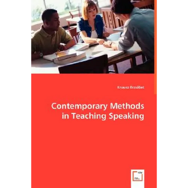 Contemporary Methods in Teaching Speaking