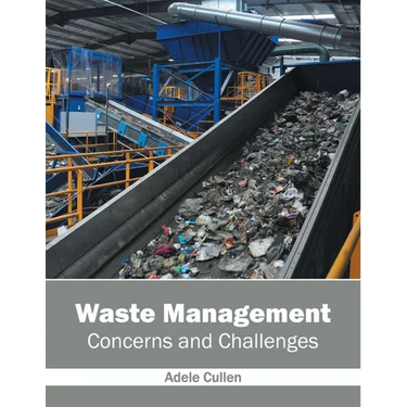Waste Management: Concerns and Challenges