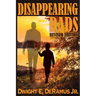 Disappearing Dads Revised Edition